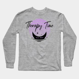 Therapy Time Long Sleeve T-Shirt